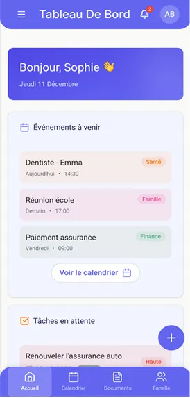 Sophie est accueillie par un tableau de bord en français qui lui indique les événements à venir - dentiste, réunion à l'école, paiement de l'assurance - ainsi que les tâches en attente et les onglets de navigation au bas de l'écran via une plateforme d'organisation familiale intuitive.